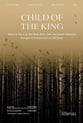 Child of the King SATB choral sheet music cover